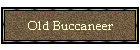 Old Buccaneer