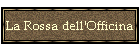 La Rossa dell'Officina